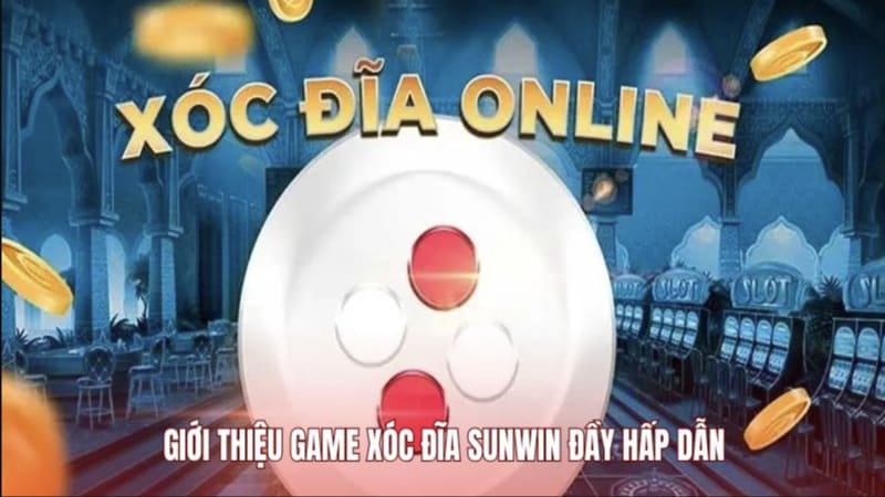 Xóc Đĩa Online là gì?
