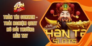 Mẹo săn hũ Thần Tài Sunwin bằng nhịp nhấn tay